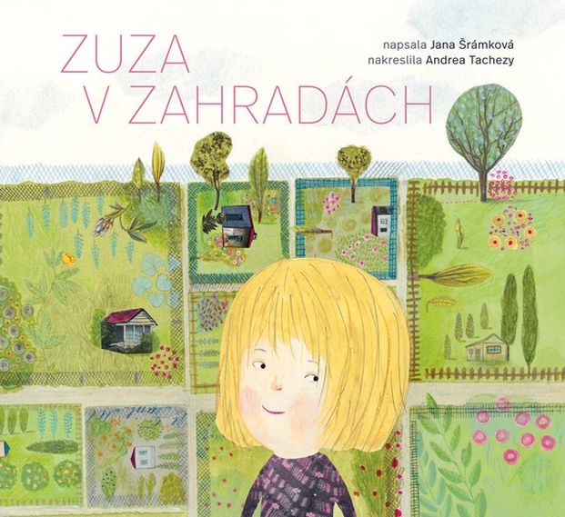 Zuza v zahradch